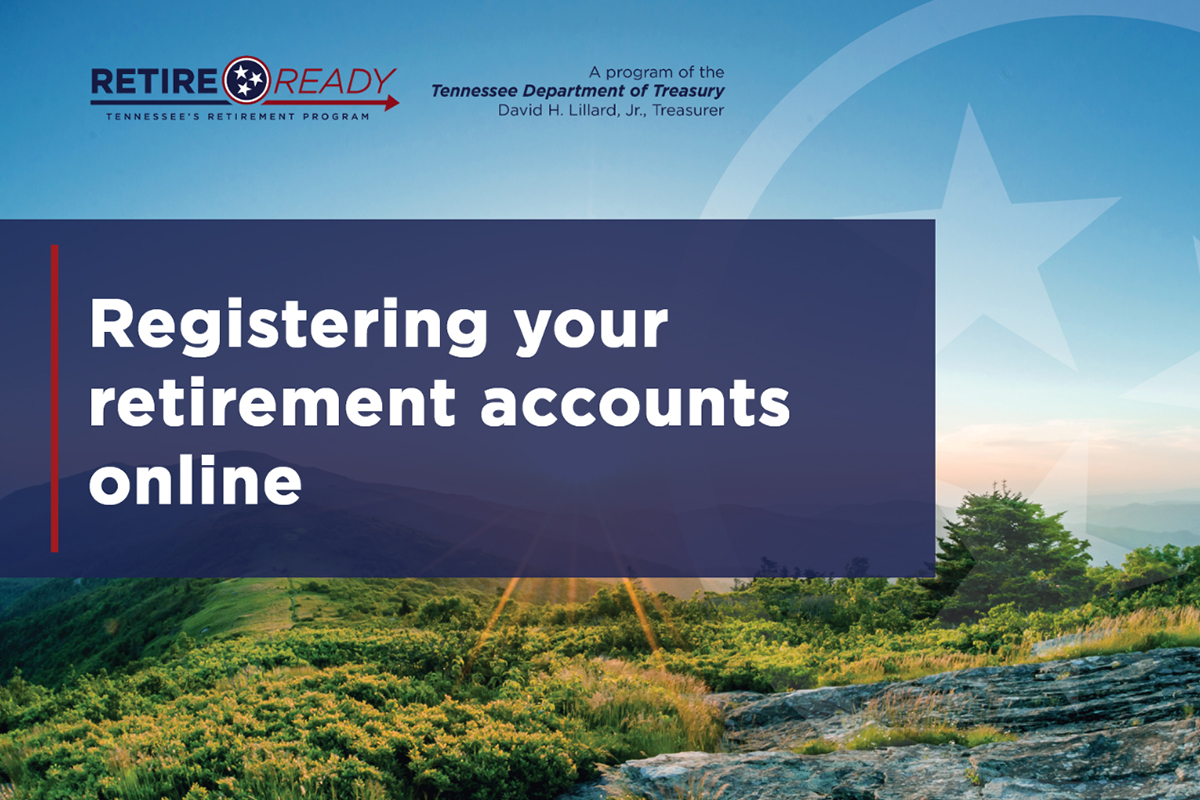 Register your retirement accounts videos